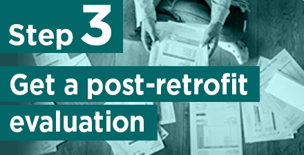 Step 3: Get a post-retrofit audit