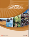 cover of report, titled, From Impacts to Adaptation: Canada in a Changing Climate 2007